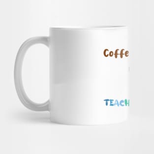 Coffee gives me teacher powers, for teachers and Coffee lovers, colorful design, coffee mug with energy icon Mug